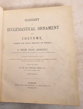 Item #189839 Glossary of Ecclesiastical Ornament and Costume: Compiled From Ancient Authorities...