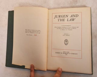 Jurgen and the Law: A Statement With Exhibits, Including the Court's Opinion, and the Brief for the Defendants on Motion to Direct and Acquittal