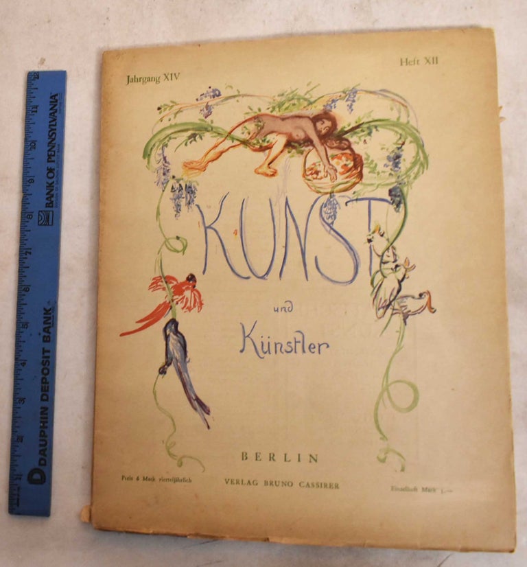 Item #189868 Kunst und Kunstler: Jahrgang XIV, Heft XII. Emil Heilbut, Karl Scheffler, Casar Flaischlen.