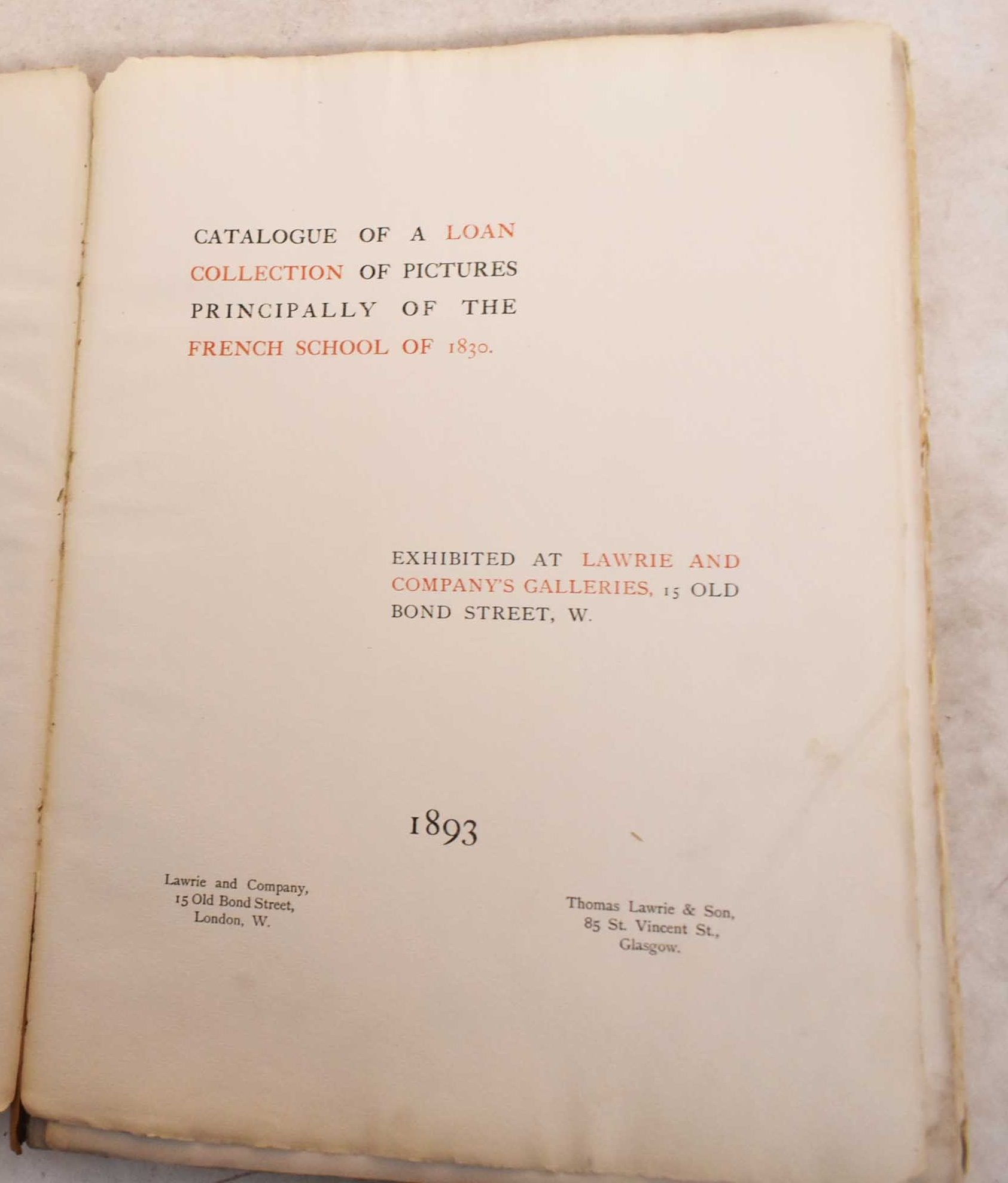 Catalogue of a Loan Collection of Pictures Principally of the French School  of 1830 by Lawrie and Company on Mullen Books