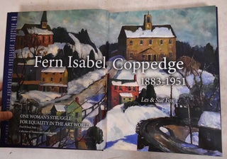 Fern Isabel Coppedge 1883-1951 : One Woman's Struggle For Equality In The Art World