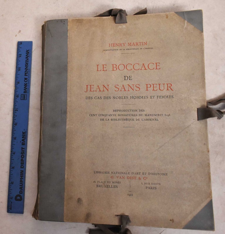 Item #190047 Le Boccace De Jean Sans Peur: Des Cans Des Nobles Hommes Et Femmes. Henry Martin.