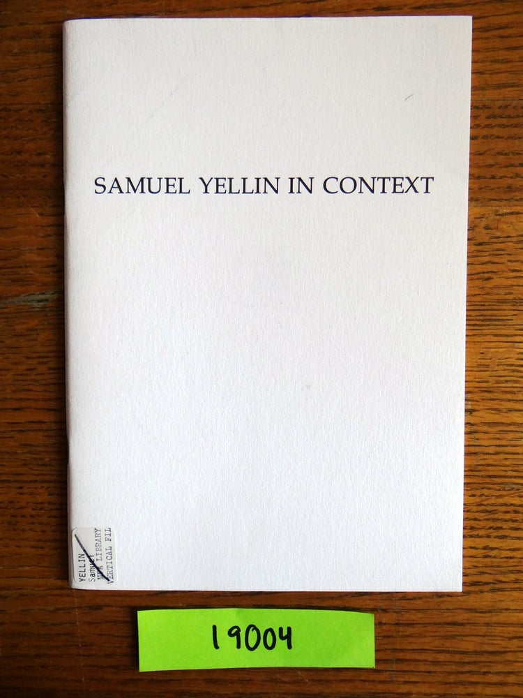Item #19004 Samuel Yellin in Context. Richard J. Wattenmaker.