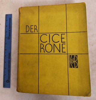 Item #190052 The Cicerone; Half-Monthly Publication for Artists, Art Lovers and Collectors....