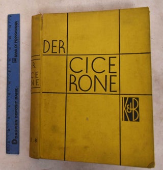 Item #190054 The Cicerone; Half-Monthly Publication for Artists, Art Lovers and Collectors....
