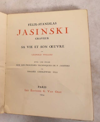 Felix-Stanislas Jasinski, Graveur, sa Vie et Son Oeuvre