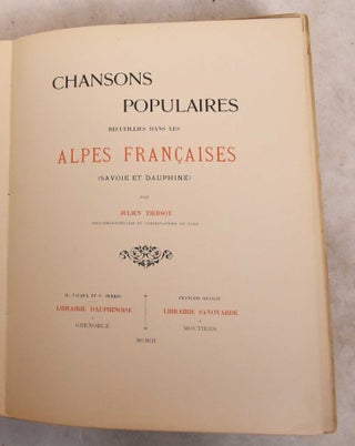 Chansons Populaires Recueillies Dans les Alpes Francaises: (Savoie et Dauphine)