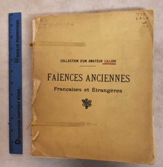 Item #190144 Catalog of Ancient Earthenware; French & Foreign: Aprey, Bordeaux, Marseille,...