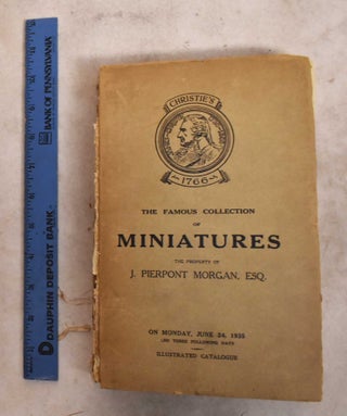 Catalogue of the Famous Collection of Miniatures of the British and Foreign Schools
