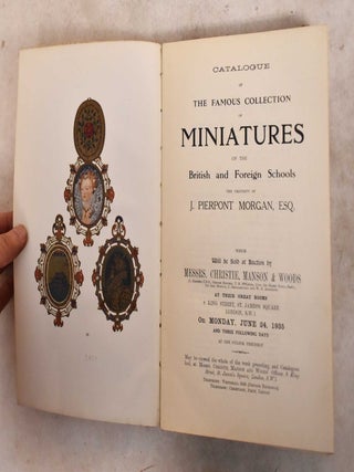 Catalogue of the Famous Collection of Miniatures of the British and Foreign Schools