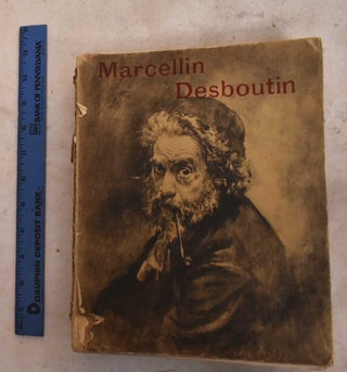 Item #190165 La Curieuse Vie de Marcellin Desboutin. Peintre, Graveur, Poete. Clement-Janin