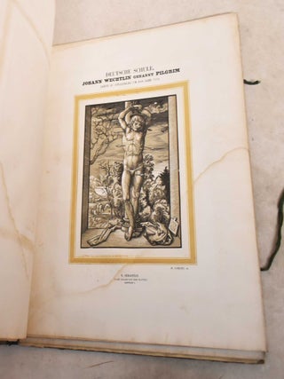 Des Strassburger Malers und Formschneiders Johann Wechtlin Genannt Pilgrim, Holzschnitte in Clairobscur in Holz Nachgeschnitten