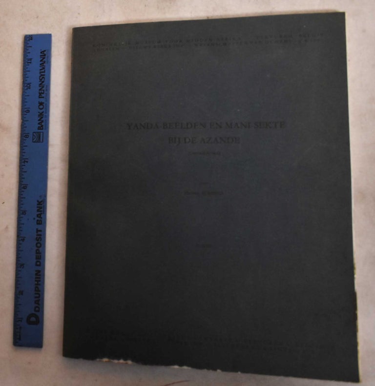 Item #190286 Yanda-Beelden en Mani-Sekte Bij de Azande (Centraal-Afrika), Volume 2. Herman Burssens.