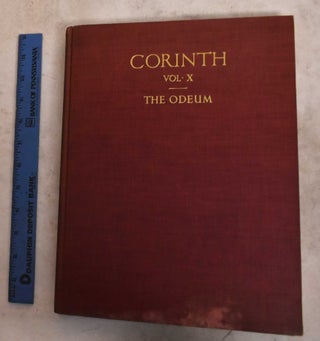 Item #190289 The Odeum (Corinth Vol. X). Oscar Broneer
