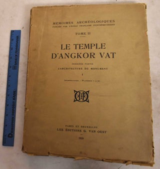 The Temple of Angkor Wat. Tome II, Premiere partie. L'architecture du Monument (2 Volume)