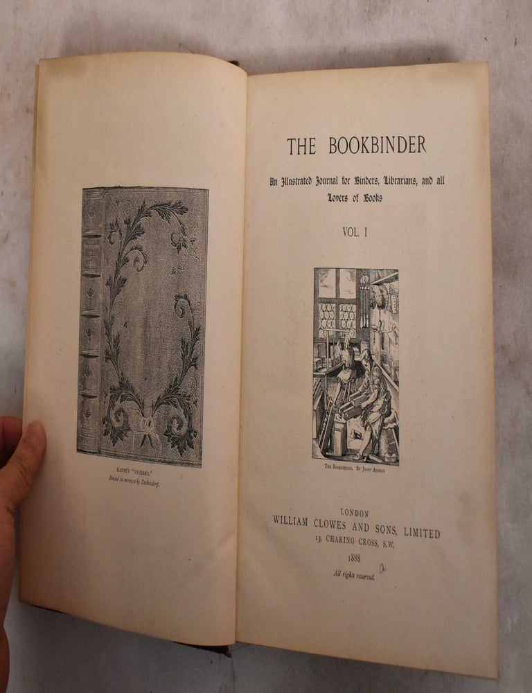 Item #190349 The Bookbinder: An Illustrated Journal For Binders, Librarians, and All Lovers of Books. Volume 1