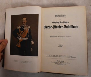 History of the Royal Prussian Guard Pioneer Battalion; Edited on official occasion