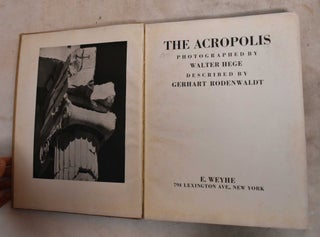 Item #190380 The Acropolis. Gerhart Rodenwaldt, Walter Hege