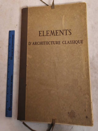 Choix D'Elements Empruntes a L'Architecture Classique. Seconde Partie, Application des Ordres