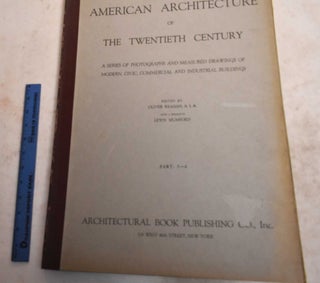 Item #190407 American Architecture of the Twentieth Century: A Series of Photographs and Measured...