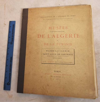 Item #190417 Musees et Collections Archeologiques de l'Algerie et de la Tunisie. Musee Lavigerie...