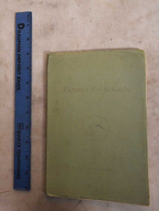Item #190446 Pictures for Schools. Ralph Radcliffe-Whitehead