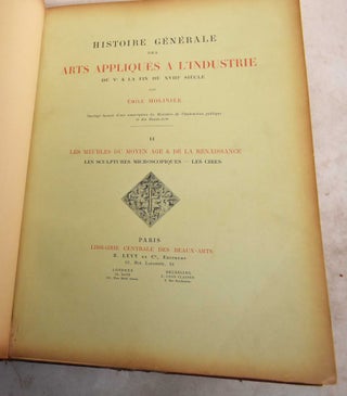 Item #190465 Histoire Generale des Arts Appliques a L'Industrie du Ve a la Fin du XVIIIe Siecle. ...