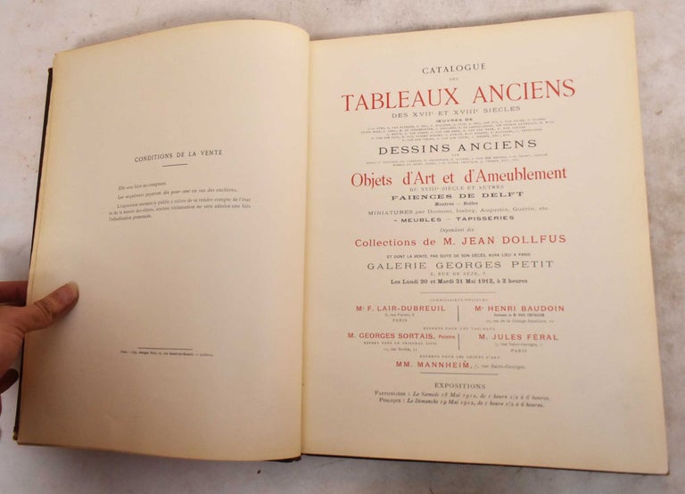 Item #190492 Catalogue des Tableaux Anciens des XVIIe et XVIIIe Siecles... Objets d'Art et d'Ameublement du XVIIIe Siecle et Autres Faiences de Delft. Jean Dollfus.
