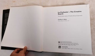 Le Corbusier, The Creative Search: The Formative Years Of Charles-Edouard Jeanneret