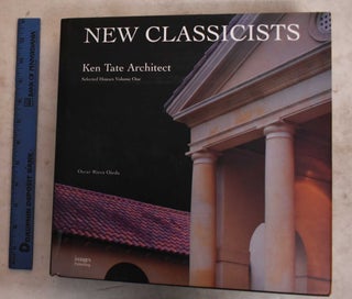 Item #190565 Ken Tate Architect; Selected Houses Volume One. Ken Tate, Oscar Riera Ojeda