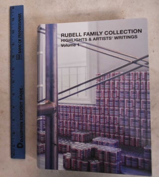 Item #190636 Rubell Family Collection: Highlight & Artists' Writings. Juan Valadez-Roselione
