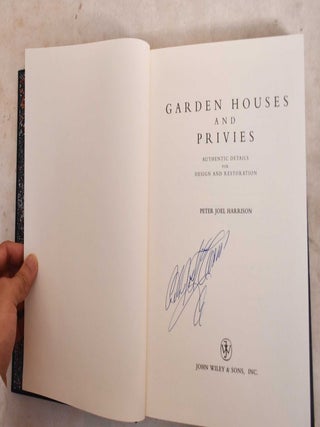 Garden Houses and Privies; Authentic Details for Design and Restoration