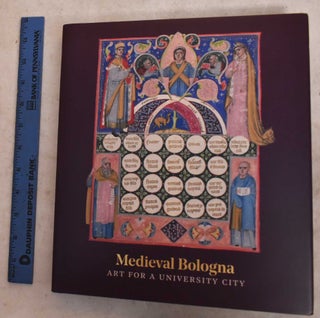 Item #190733 Medieval Bologna: Art For A University City. Trinita Kennedy