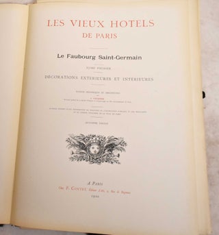 Item #190897 Les Vieux Hotels de Paris; Le Faubourg Saint-Germain; Tome Premier; Decorations...