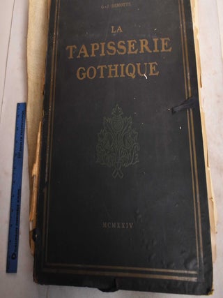 Item #190920 La Tapisserie Gothique: Premiere Serie. G. J. Demotte, Salomon Reinach