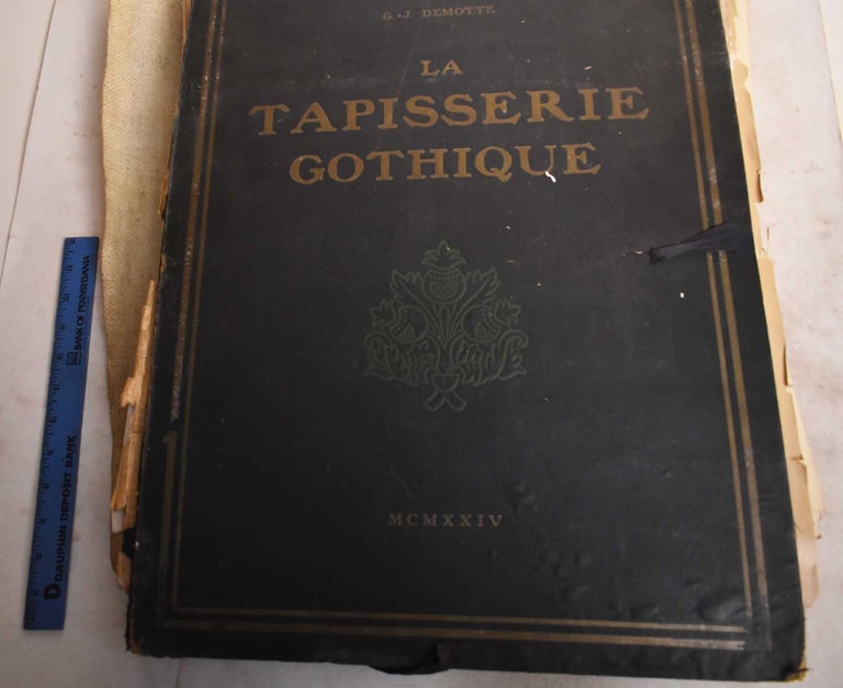 Item #190920 La Tapisserie Gothique: Premiere Serie. G. J. Demotte, Salomon Reinach.