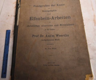 Item #190930 Fundgruben der Kunst und Ikonographie in den Elfenbein des Christlichen Altertums...