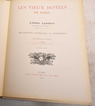 Item #190935 Les Vieux Hotels de Paris; L'Hotel Lambert, Rue Saint-Louis-En-L'Ile, No. 2...