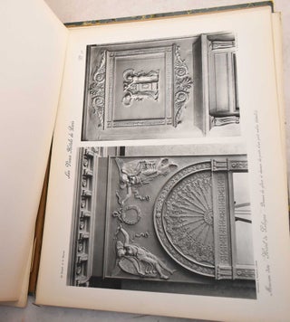 Les Vieux Hotels de Paris; Le Temple et le Marais. Tome Premier. Motifs de Decorations Interieures