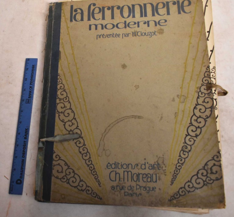 Item #191006 La Ferronnerie Moderne. Henri Clouzot.