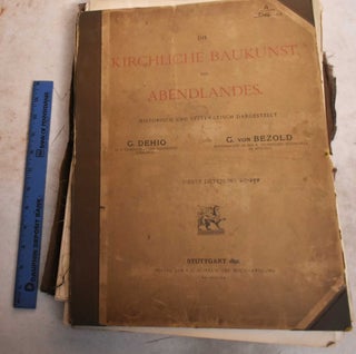 Item #191075 Die Kirchliche Baukunst des Abendlandes: Historisch und Systematisch Dargestellt....