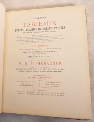 Catalogue des Tableaux Dessins, Gouaches, Aquarelles, Pastels de l'Ecole Francaise du XVIIIe Siecle...