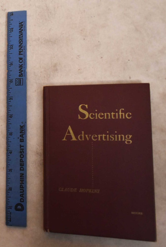 Item #191379 Scientific Advertising. Claude C. Hopkins.