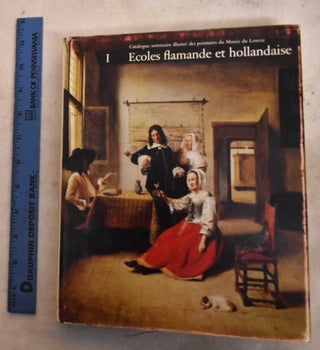 Item #191382 Catalogue Sommaire Illustre des Peintures du Musee du Louvre 1. Ecoles Flamande et...