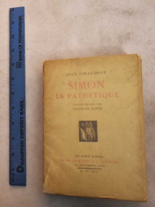 Simon Le Pathetique; Pointes seches par Hermine David. Jean Giraudoux.