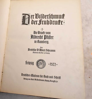 Item #191413 Der Bilderschmuck der Fruhdrucke. Bd 1 Die Drucke von Albrecht Pfister in Bamberg....