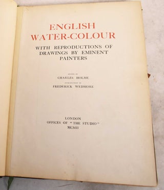 Item #191429 English Water-Colour with Reproductions of Drawings by Eminent Painters. Charles...