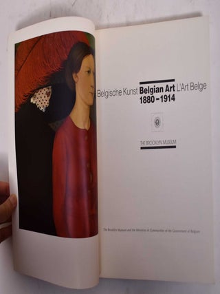Belgian Art, 1880-1914 = Belgische Kunst = L'Art Belge