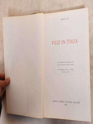 Ville in Italia; Con un Saggio di Agnolomenico Pica