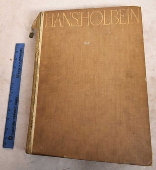 Item #191520 Hans Holbein, The Younger. Gerald Stanley Davies